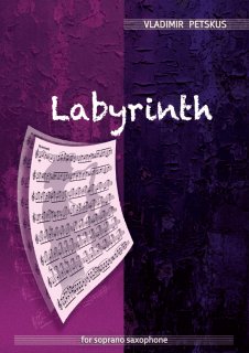 dax【美品】モンスーンソロ S.Sax.】Labyrinth〈サックスソロ楽譜〉 - 管楽器を深く楽しむ人へ