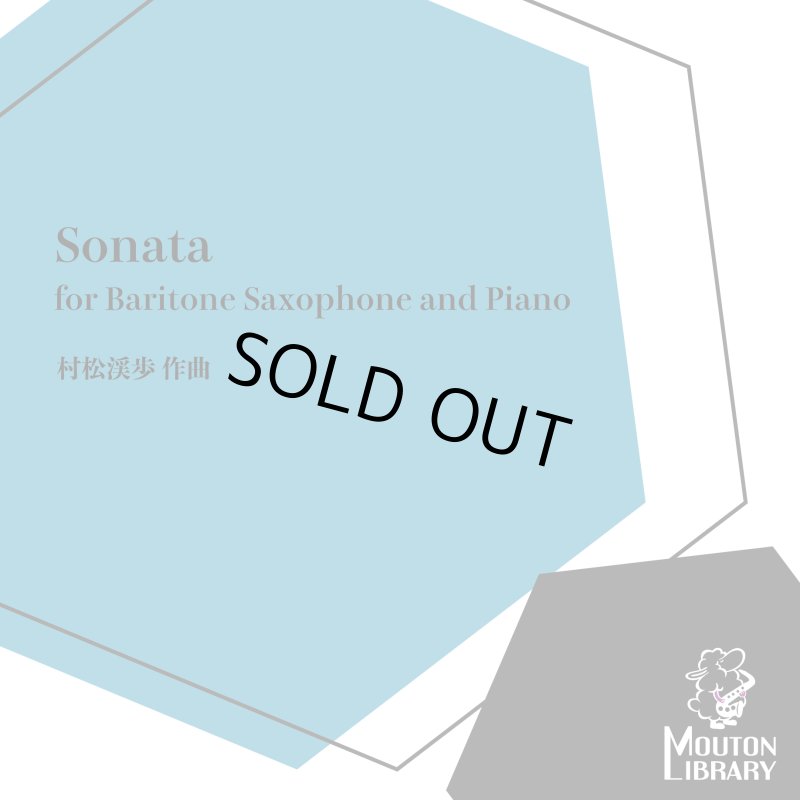 B.Sax.+Pf.】Sonata for Baritone Saxophone and Piano〈サックスソロ